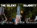 The Silent Majority Trailer | 2023, Short Film