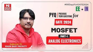 Previous Year Question for GATE | Analog Electronics | MOSFET | MADE EASY