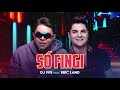 Dj Ivis - Só Fingi - Feat Eric Land - Video Oficial