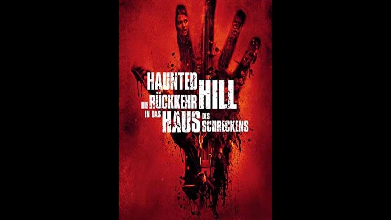 Haunted Hill Die Rückkehr In Das Haus Des Schreckens www.youtube.com