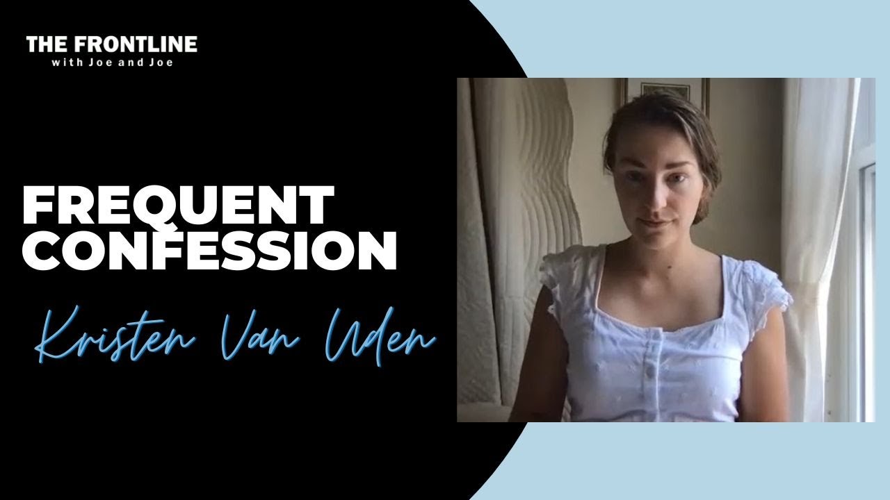 INTERVIEW Kristen Van Uden Frequent Confession YouTube