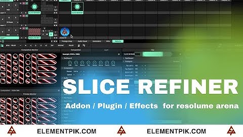 Slice Refiner - Resolume Arena - Addon - Plugin - Effects [ElementPik.com]