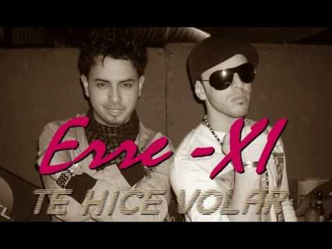 Erre XI, La Sista - Te Hice Volar