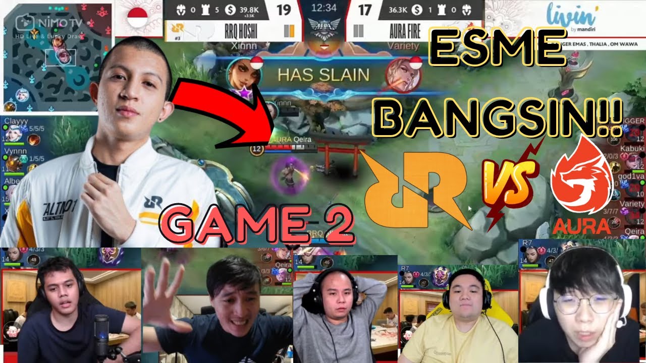 Reaction Streamer RRQ v AURA Fire Game 2 Esmeralda Bangsin Terkuat di Bumi, Bulan dan Matahari Guys