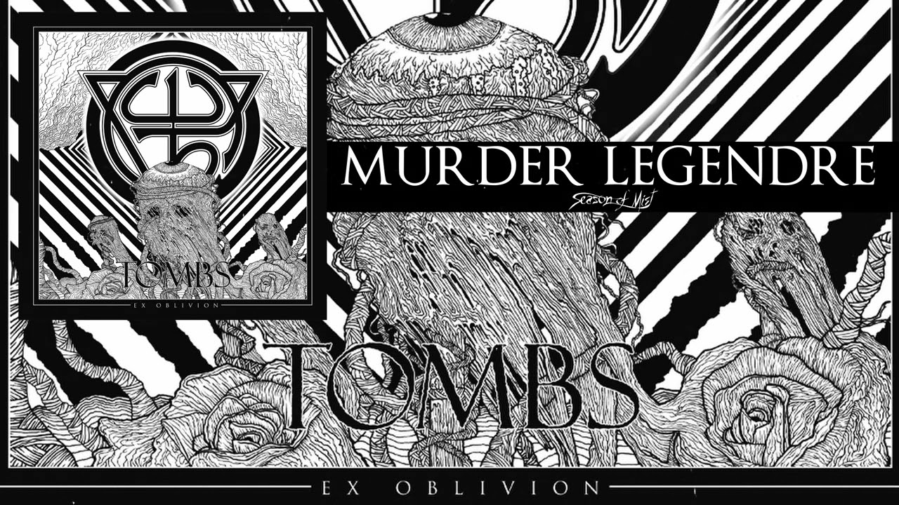 TOMBS - "Murder Legendre" (Official Song Premiere) 2022