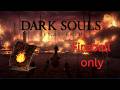 how to beat ds1 with only fireball (kinda)