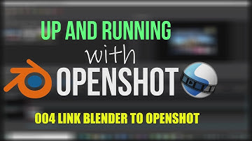 004 How to Create Blender 3D path to OpenShot Video Editor