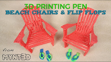 Adirondack Chairs and Flip Flops MYNT3D Project tutorial 3D pen
