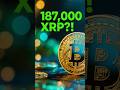 they don't know I own 187,000 #xrp