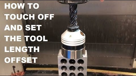 How to touch off a tool on a 3-axis mill.