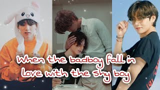 When the badboy fall in love with the shy boy // Taekook oneshot 🐯💜🐰