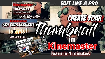 How to make a YouTube thumbnail in kinemaster new update 2021 tutorial / easy tips