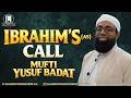 Ibrahim S AS Call Friday Reminder Mufti Yusuf Badat 