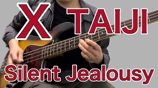 【TAB】"Silent Jealousy" X TAIJI. TAIJI'sBass Solo &super play.