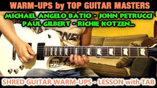 LEARN TO SHRED with 5 GUITAR WARM UPS / EXERCISES - LESSON with TABS - Batio / Gilbert / Petrucci...