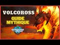 Volcoross mythique l guide et stratgie amirdrassil dragonflight 102