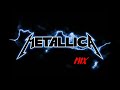 ►MIX METALLICA