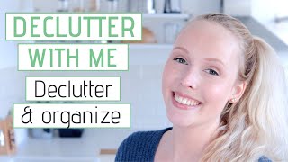 WHOLE HOUSE DECLUTTER » Organize & declutter with me