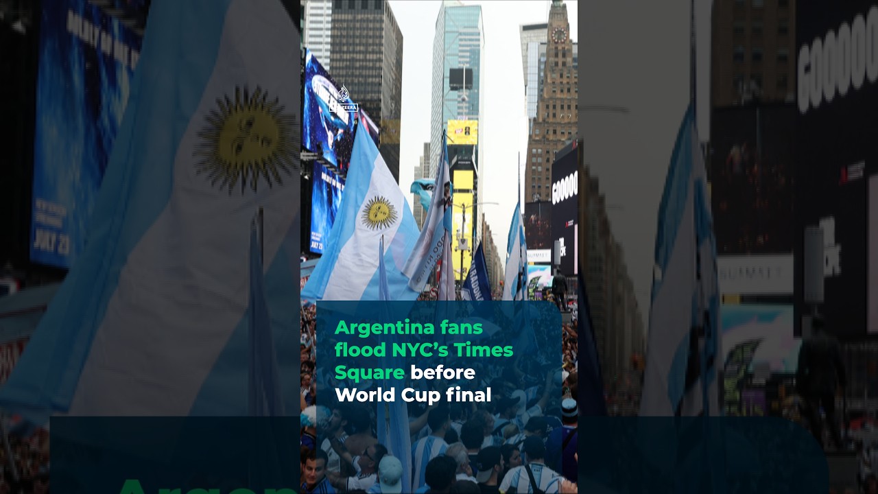 Argentina fans flood NYC’s Times Square before World Cup final | #ajshorts
