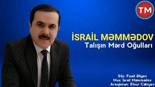 İsrail Memmedov - Talisin Merd Ogullari Resimi