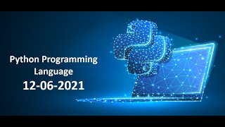 Python Online Training Session 12-06-2021