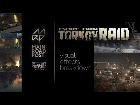 Escape From Tarkov. Raid Ep.5. Visual Effects Breakdown By Mrp.