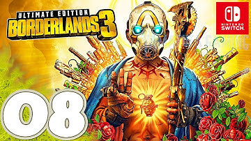 Borderlands 3 Ultimate Edition [Switch] Gameplay Walkthrough Part 8 | No Commentary