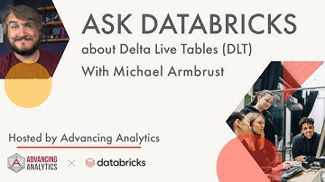 Ask Databricks - about Delta Live Tables (DLT) with Michael Armbrust