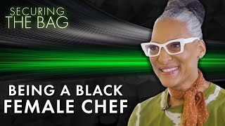 Chef Carla Hall On Being A Black Woman In A White Man's Industry | Securing the Bag