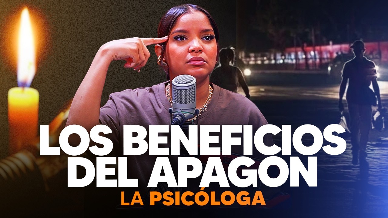 Los BENEFICIOS DEL APAGÓN en el país 🤣 - La Psicologa