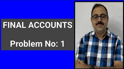 final accounts problem no 1