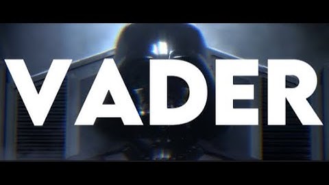 Vader | One chance