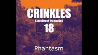 Crinkles - Phantasm