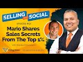 Mario shares sales secrets from the top 1 with brandon bornancin episode 121