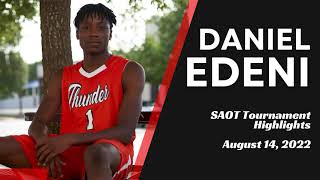 Daniel Edeni - Thunder Highlights Saot Basketball Tournament 8142022