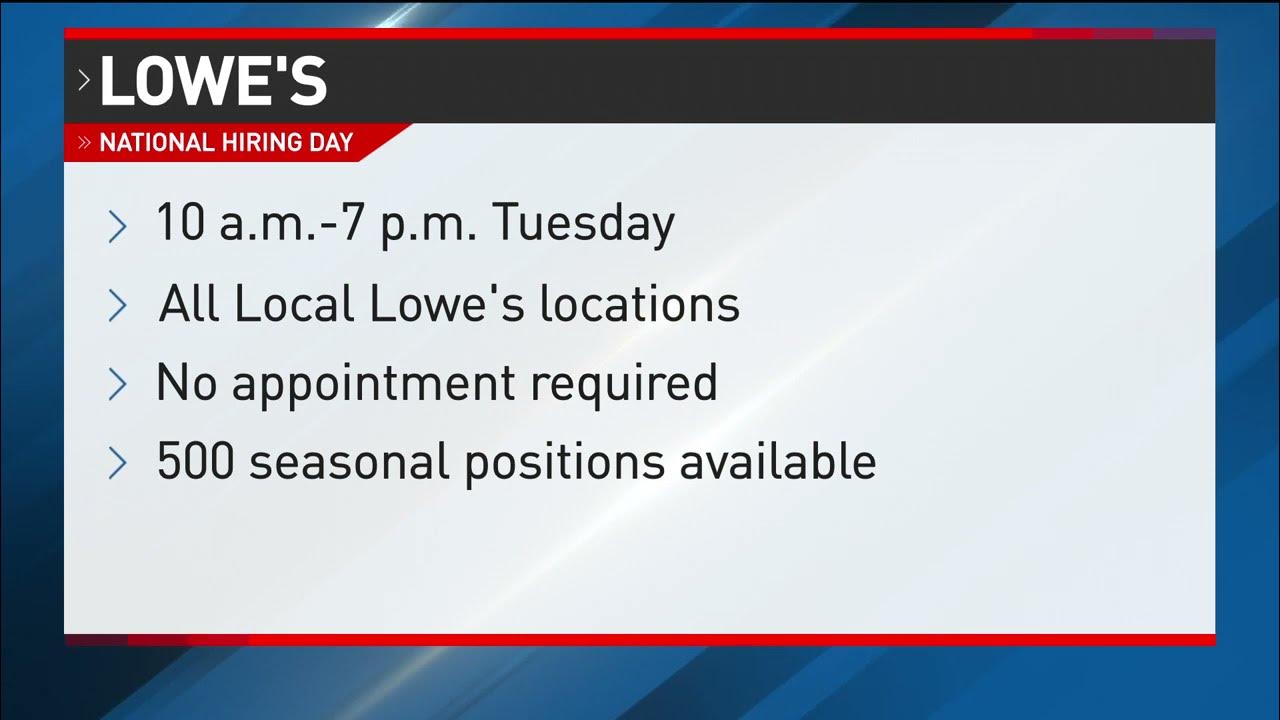 Lowe's hiring 500 seasonal associates in the TriState YouTube