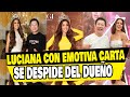 LUCIANA FUSTER SE DESPIDE DEL DUEÑO DEL MISS GRAND CON EMOTIVA CARTA