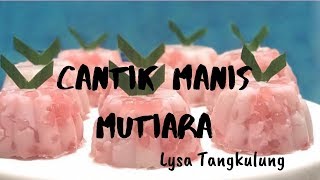 CANTIK MANIS MUTIARA PAKE HUNKUE