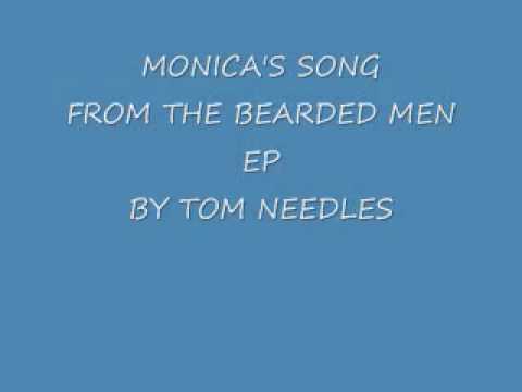 TOM NEEDLES-MONICA'S SONG.wmv