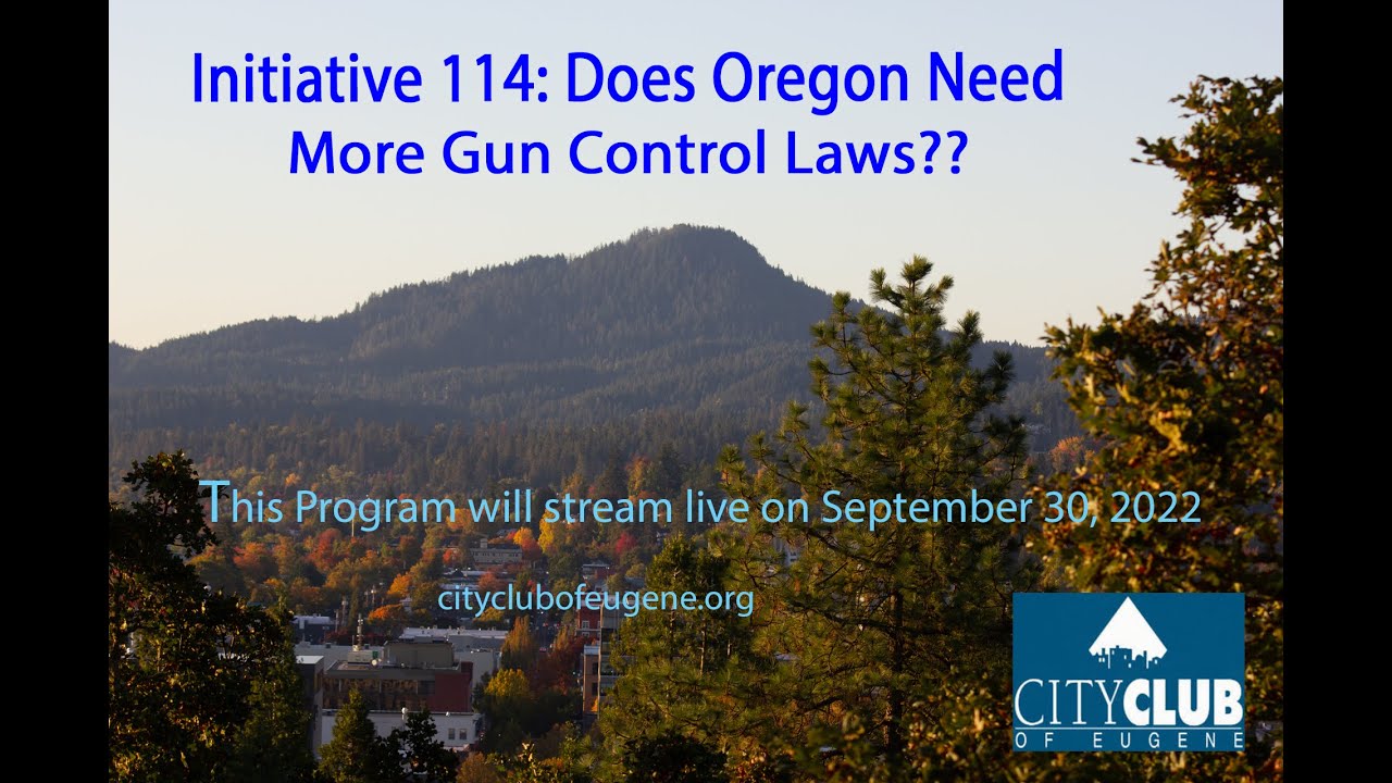 Initiative 114 Does Oregon Need More Gun Control Laws? YouTube