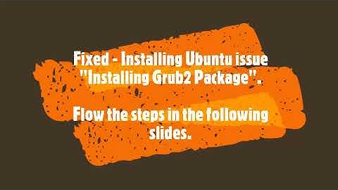 Fixed Ubuntu Installing Issue Installing Grub2 Package | #UbuntuInstallingIssueInstallingGrub2