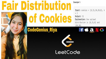 Fair Distribution of Cookies |Leetcode 2305 | Explanation+Coding