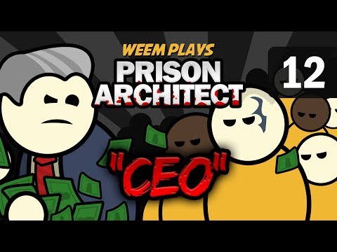 Prison Architect - (Alpha 19) Lets Play Gameplay - Episode 12 (CEO)