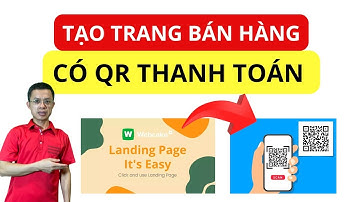 Cách Tạo Landing Page bằng Webcake – Có Luôn QR Thanh Toán Chuyên Nghiệp