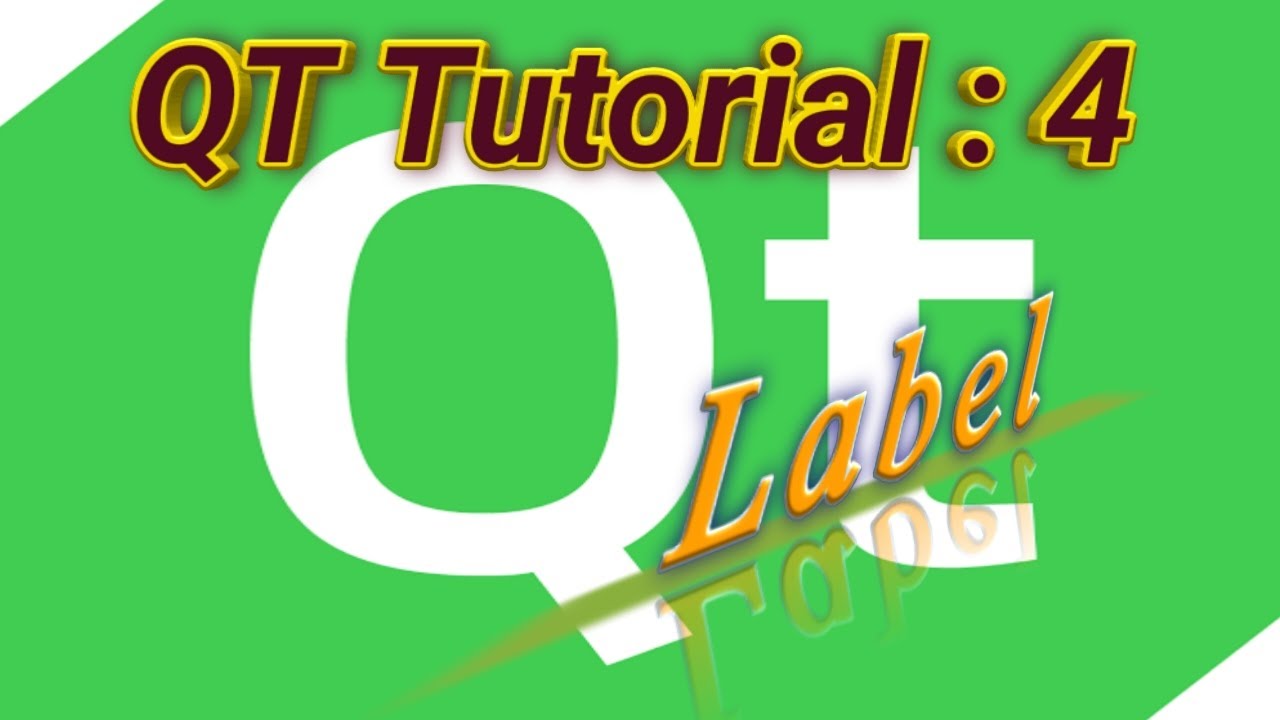 qt-tutorial-how-to-use-label-in-english-youtube