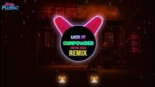 Gunpowder (抖音 Tiktok Remix) Lick It (Remix 2023) || Hot Tiktok Douyin