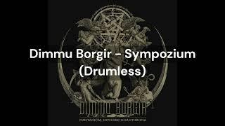 Dimmu Borgir - Sympozium (Drumless)