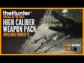 High caliber weapon pack dlc  out now