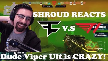 Shroud Reacts to FaZe vs T1! MAP 1 ICEBOX! Viper ULT IS CRAZY!!!