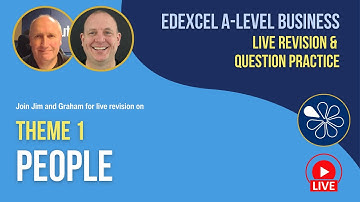 Theme 1 PEOPLE | Live Revision for Edexcel A-Level Business